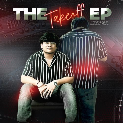 The Takeoff - EP RUD₹A MP3 Download